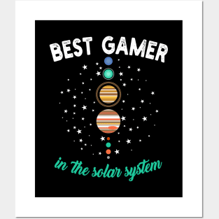 Best Gamer in The Solar System Posters and Art